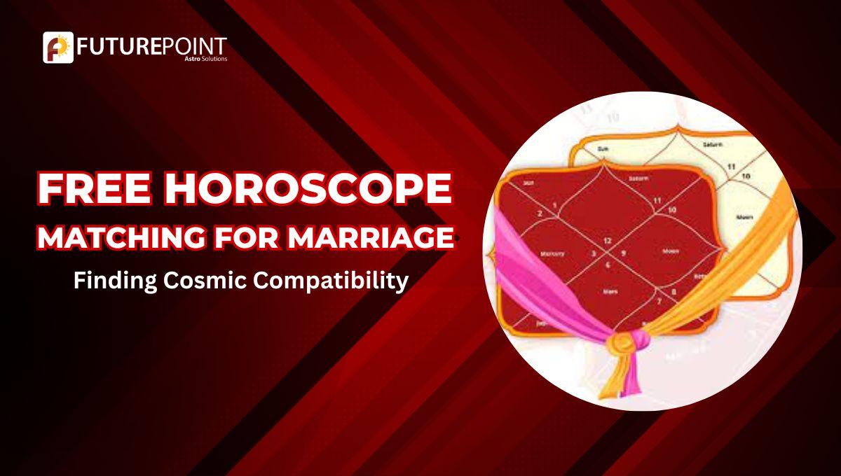 Free Horoscope Matching for Marriage: Finding Cosmic Compatibility – Astrological Solutions