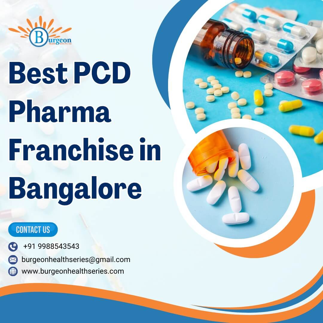 Best PCD Pharma Franchise in Bangalore | Burgeon Health Series