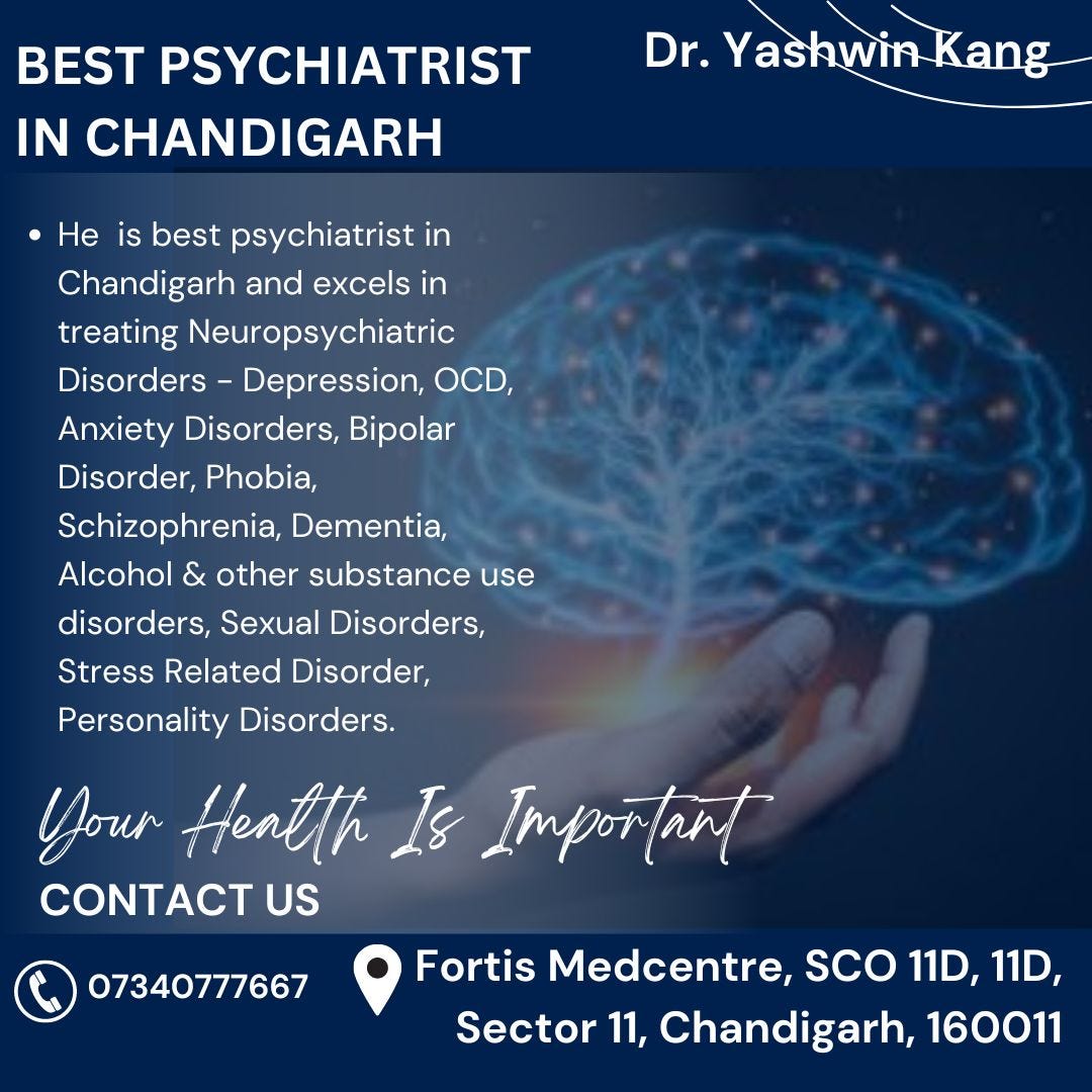 Best Psychiatrist in Chandigarh: Dr. Yashwin Kang | by Yashwin Kang | Jun, 2024 | Medium