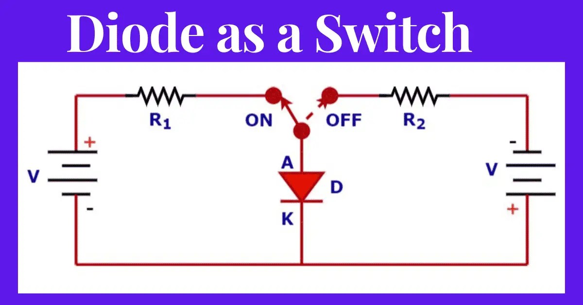 Diode as a Switch - Electrical Volt