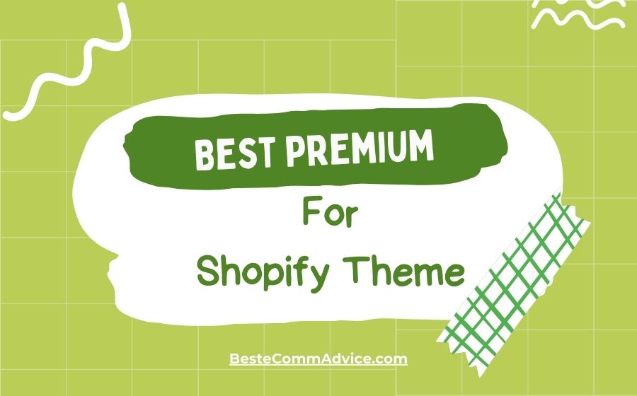 Best Premium Shopify Theme - Best eComm Advice