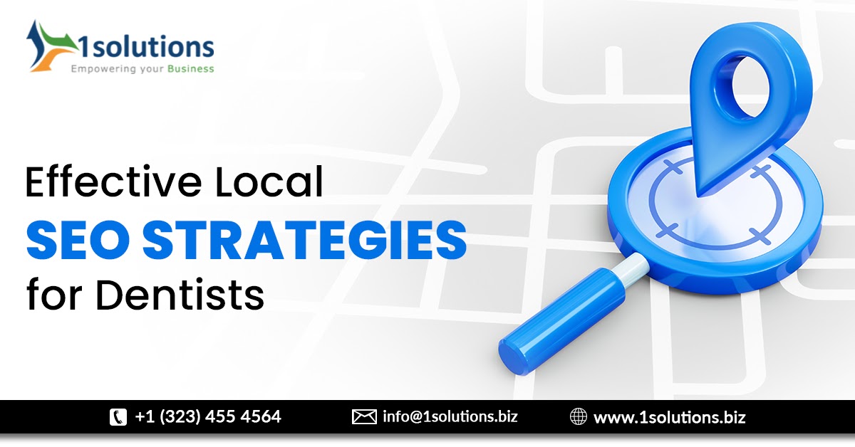 Effective Local SEO Strategies for Dentists