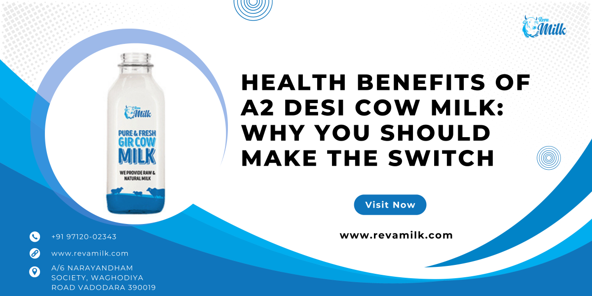 Health Benefits of A2 Desi Cow Milk: Why You Should Make the Switch – Reva Milk