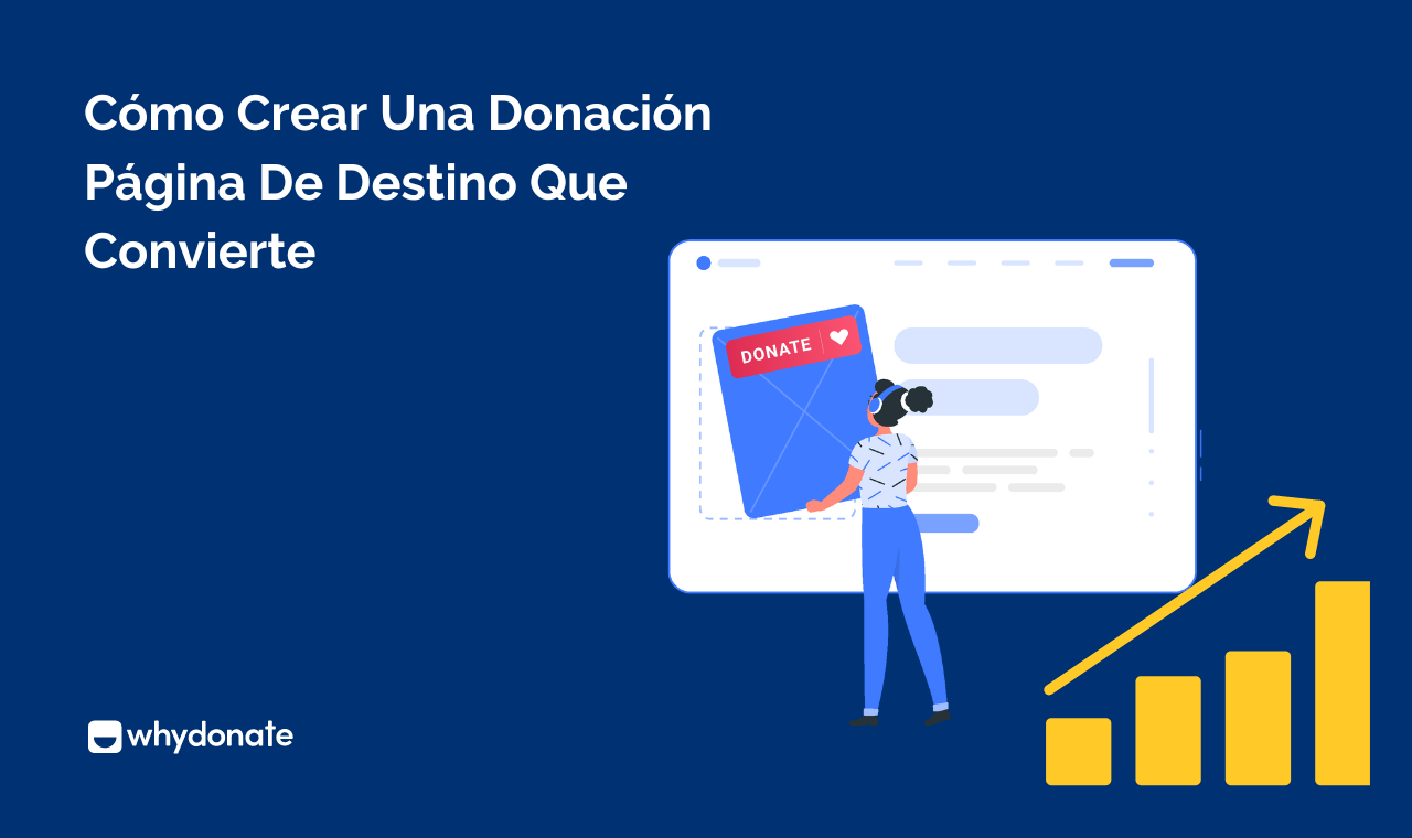 Cómo Crear Una Página De Donativos | WhyDonate