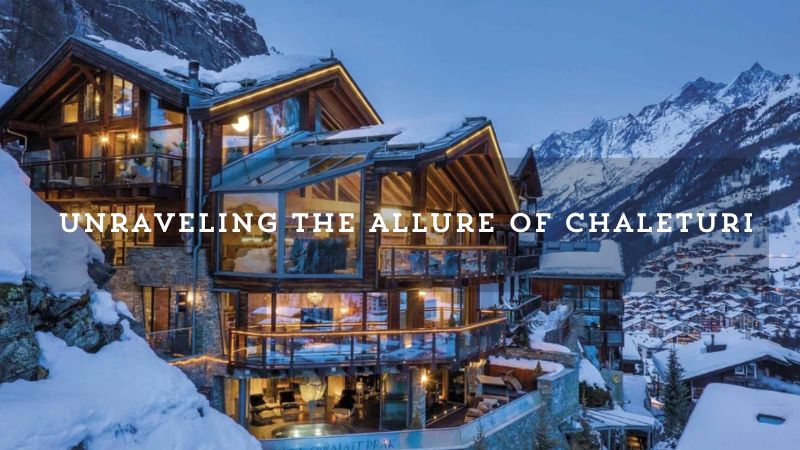 Experience the Charm of Chaleturi: The Ultimate Guide to Luxurious Mountain Retreats - Urban Vibe Mag