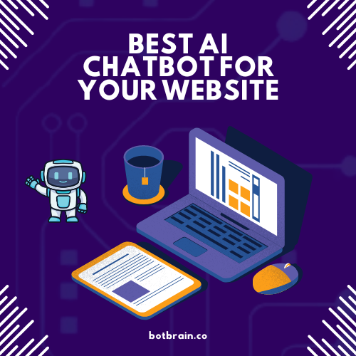 Best AI Chatbot for Your Website – Chatbot for websites