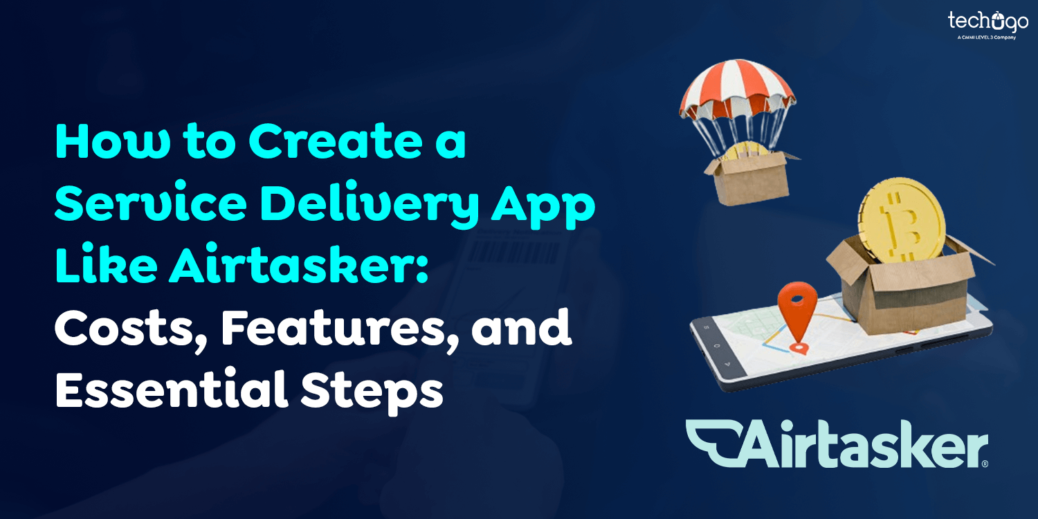 How to Create a Service Delivery App Like Airtasker