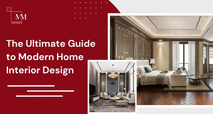 The Ultimate Guide to Modern Home Interior Design