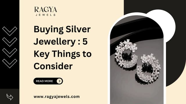 Buying Silver Jewellery 5 Key Things to Consider | PPT
