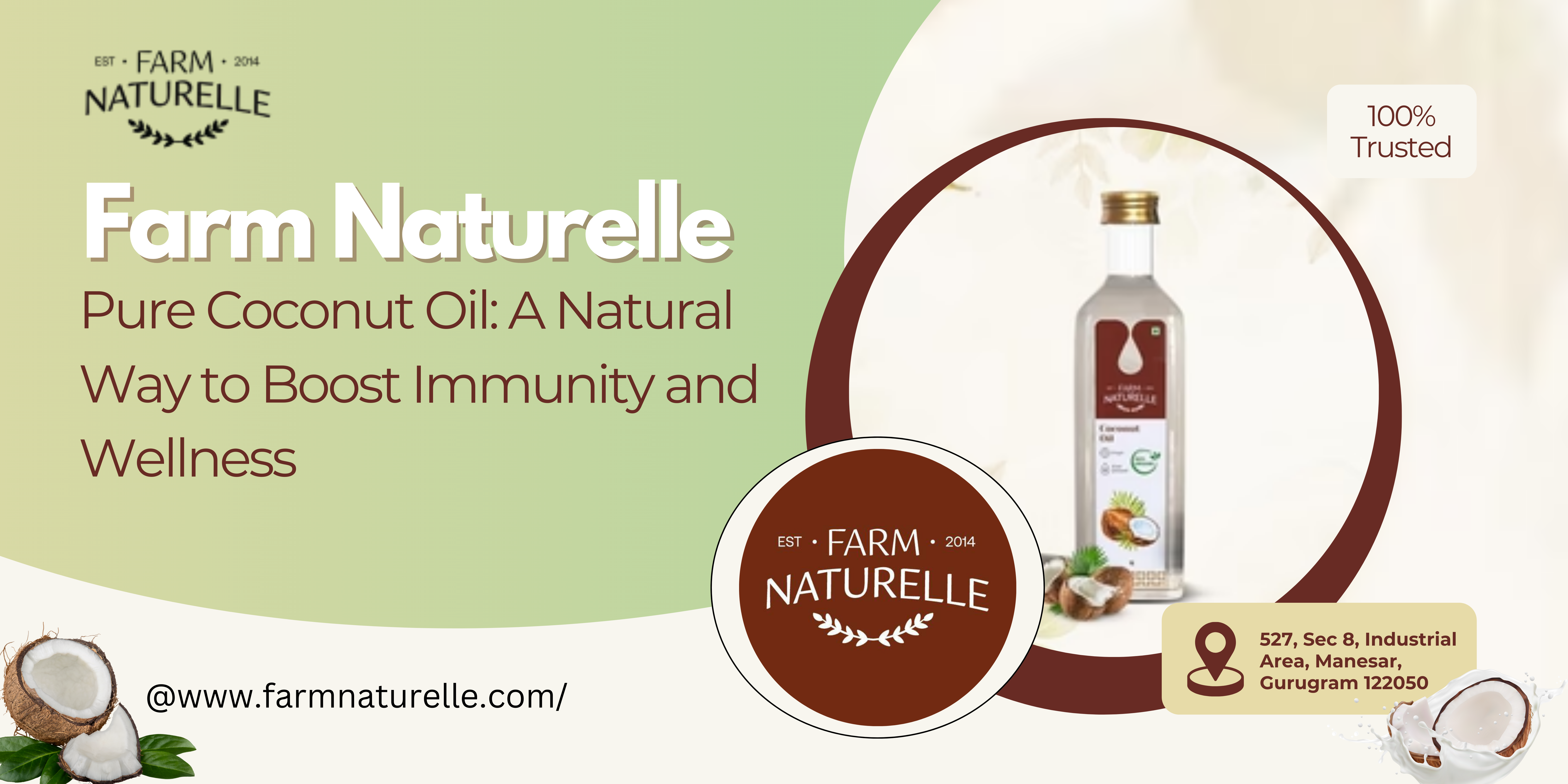 Farm Naturelle Pure Coconut Oil: A Natural Way to Boost Immunity and Wellness – Farm Naturelle
