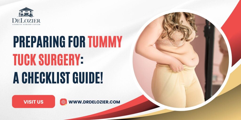 Preparing for Tummy Tuck Surgery: A Checklist Guide!