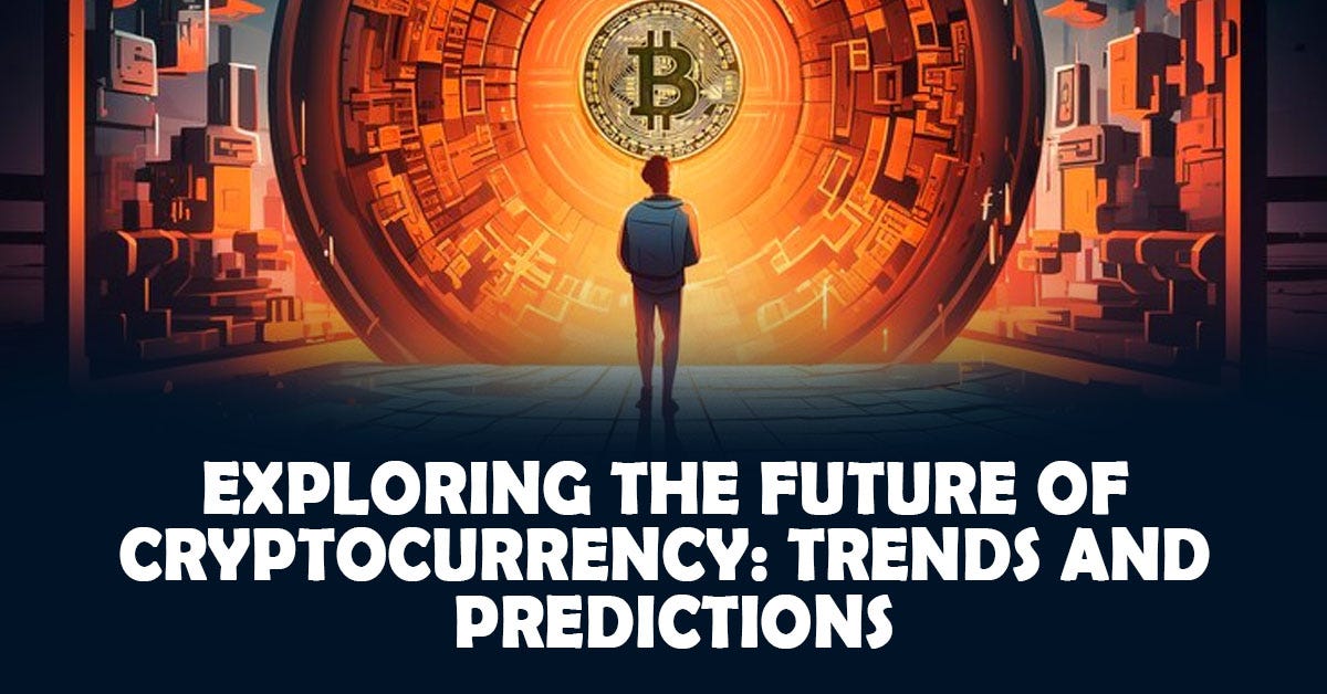 Exploring the Future of Cryptocurrency: Trends and Predictions | by Felix Honigwachs | Jul, 2024 | Medium