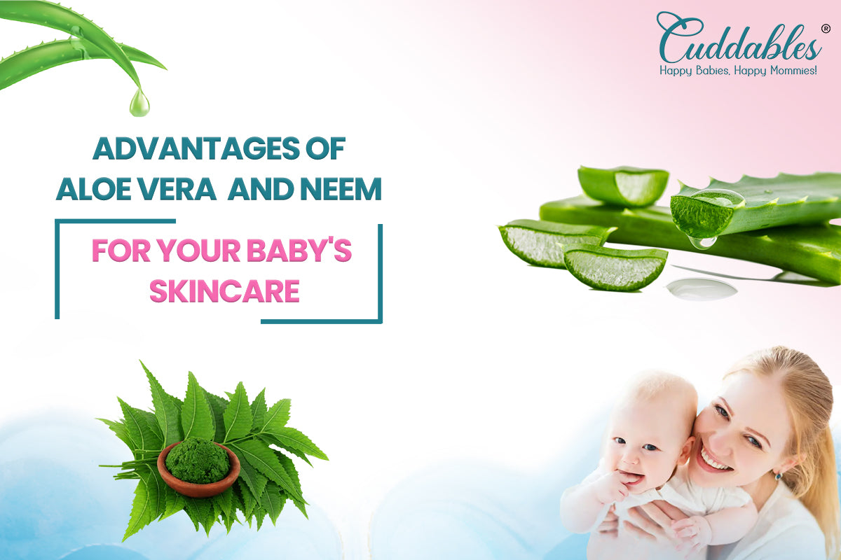 Advantages Of Aloe Vera And Neem For Your Baby's Skincare  – Cuddables