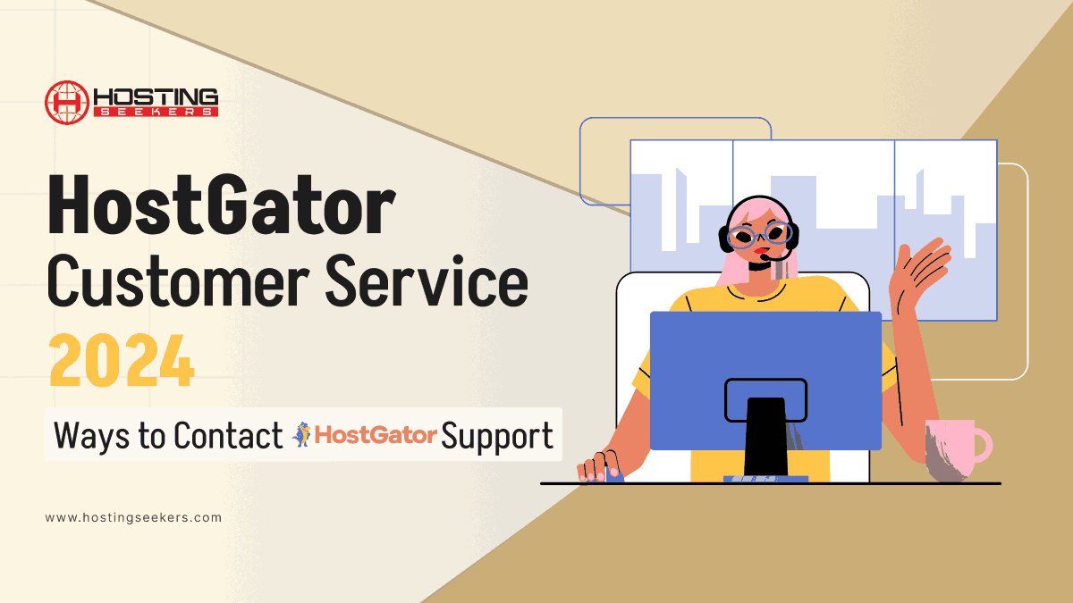 HostGator customer service 2024: Ways to Contact HostGator