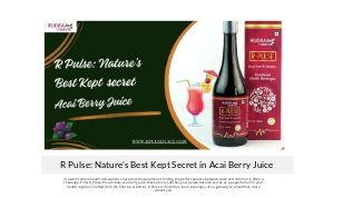 R Pulse: Experience Nature’s Best Kept Secret in Every Sip