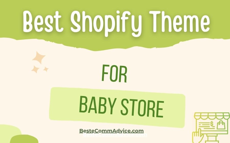 Best Shopify Theme For Baby Store - Best eComm Advice