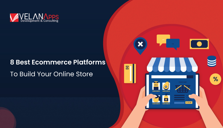 8 Best Ecommerce Platforms To Build Your Online Store in 2024