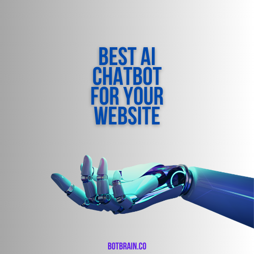 The Ultimate Guide to Choosing The Best AI Chatbot for Your Website | by BotBrain | Aug, 2024 | Medium