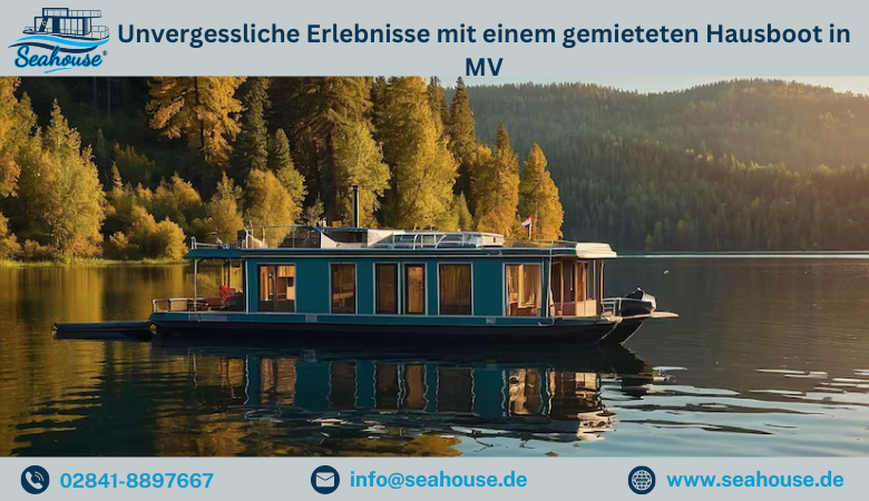 Unvergessliche Erlebnisse mit einem gemieteten Hausboot in MV