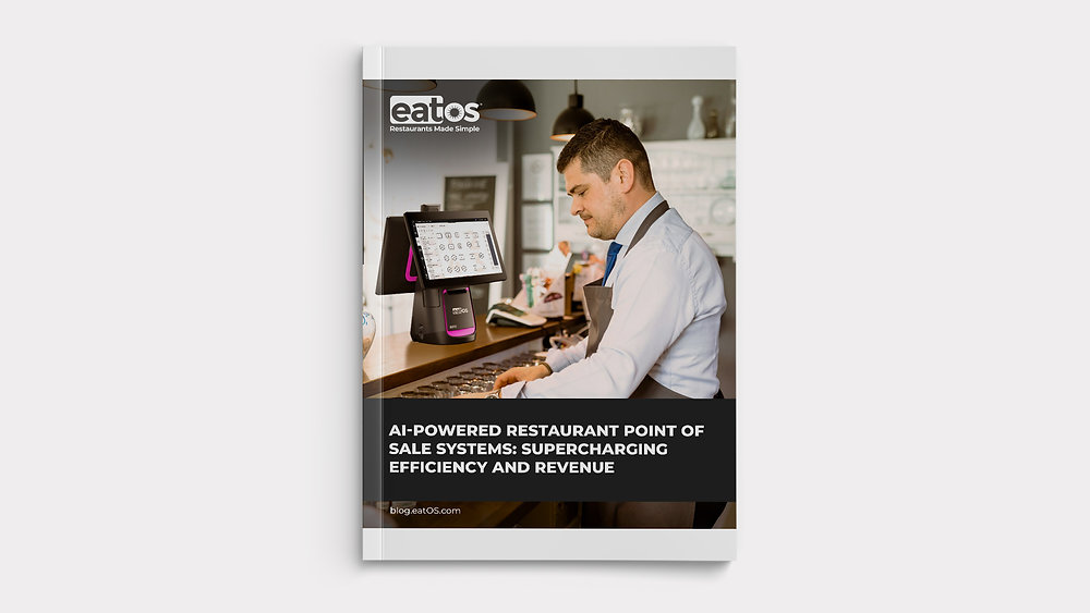 AI-Powered Restaurant Point of Sale Systems: Supercharging Efficiency and Revenue   | eatOS Blog