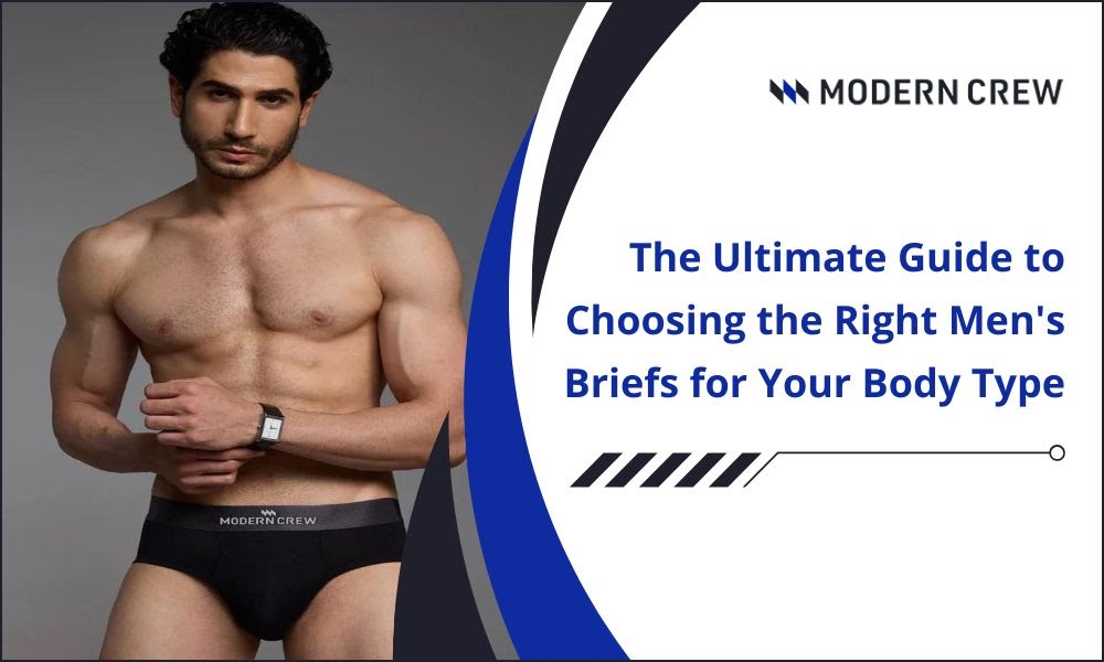 The Ultimate Guide to Choosing the Right Men's Briefs for Your Body Type