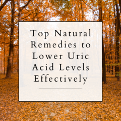 Top Natural Remedies to Lower Uric Acid Levels Effectively | Free Podcasts | Podomatic