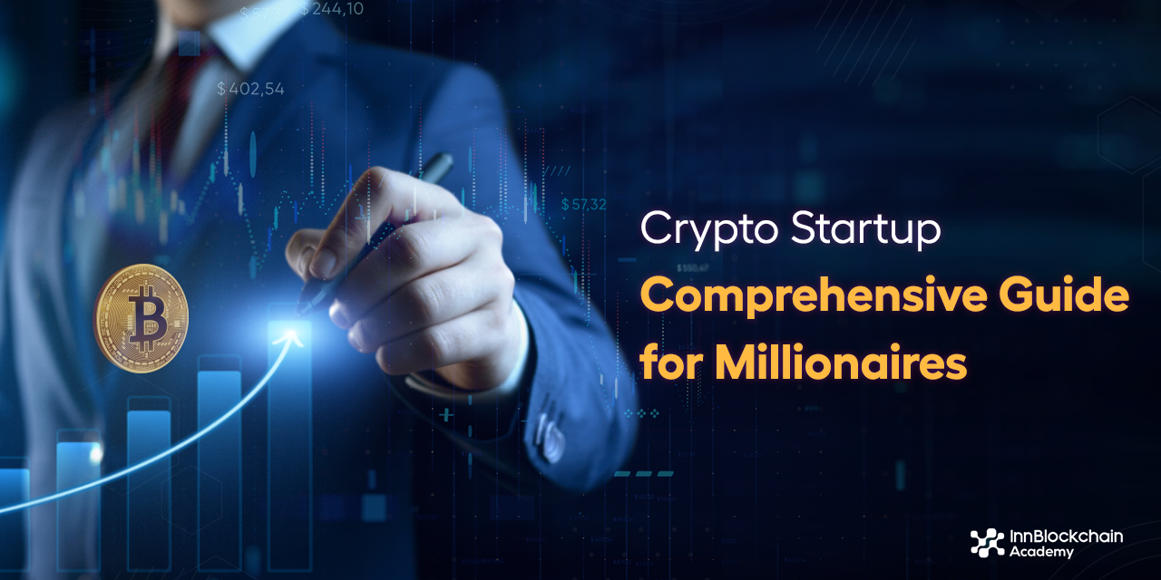 Crypto Startup Ideas for Millionaires