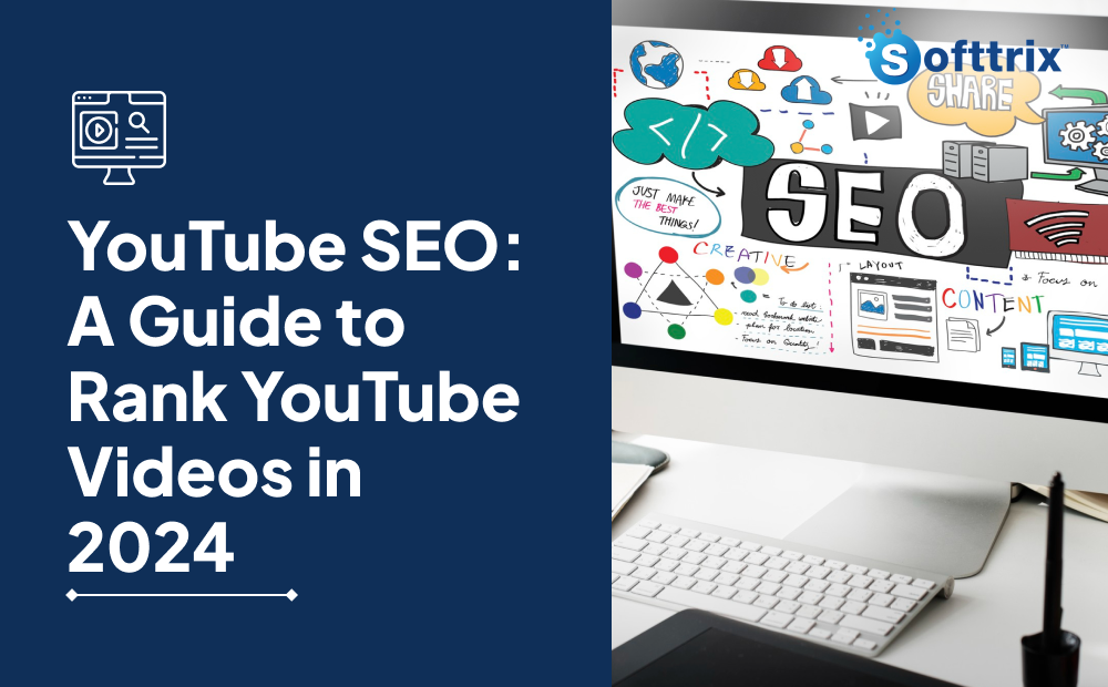 YouTube SEO: Guide to Rank YouTube Videos in 2024