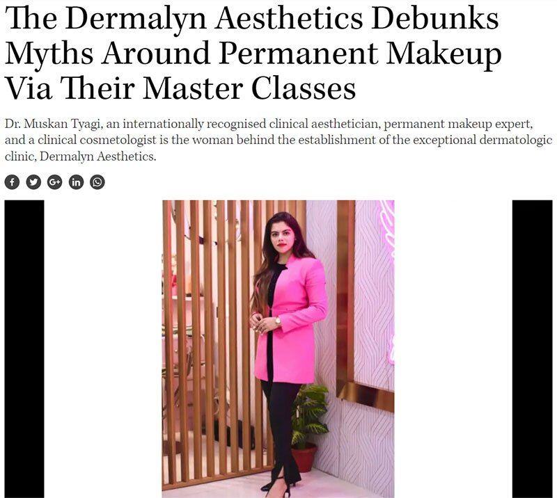 Permanent Makeup Courses in Delhi | Learn with Dermalyn Aesthetic