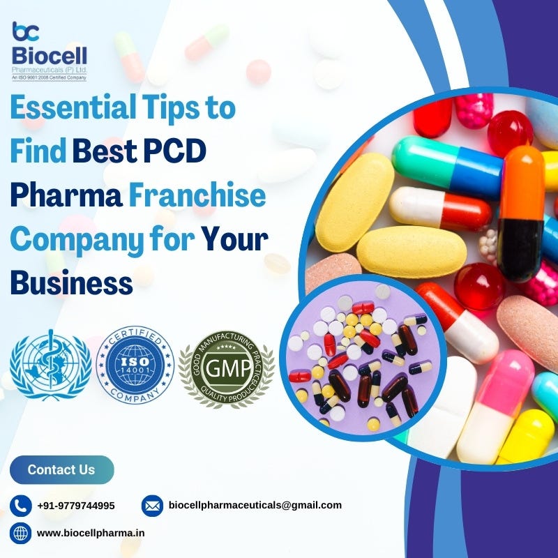 7 Essential Tips to Find the Best PCD Pharma Franchise Company for Your Business | by Biocell Pharmaceuticals | Aug, 2024 | Medium