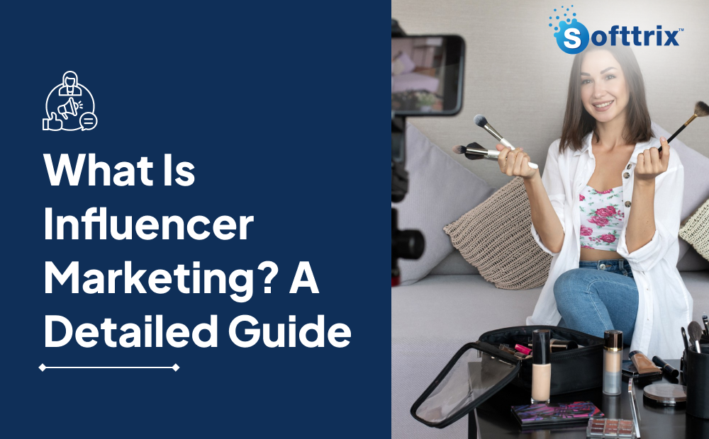 Influencer Marketing- Tips, Strategies And Tactics For Success