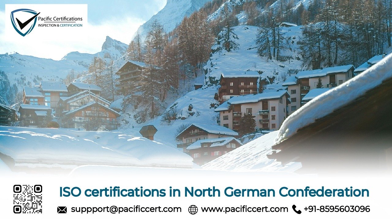 ISO Certifications in North German Confederation | Pacific Certifications