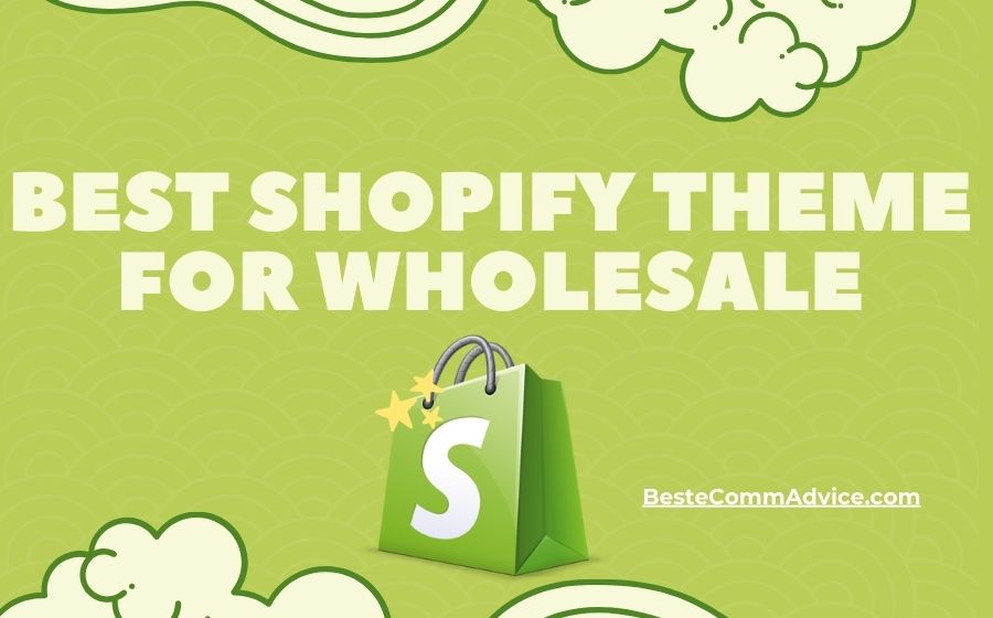 Best Shopify Theme For Wholesale - Best eComm Advice