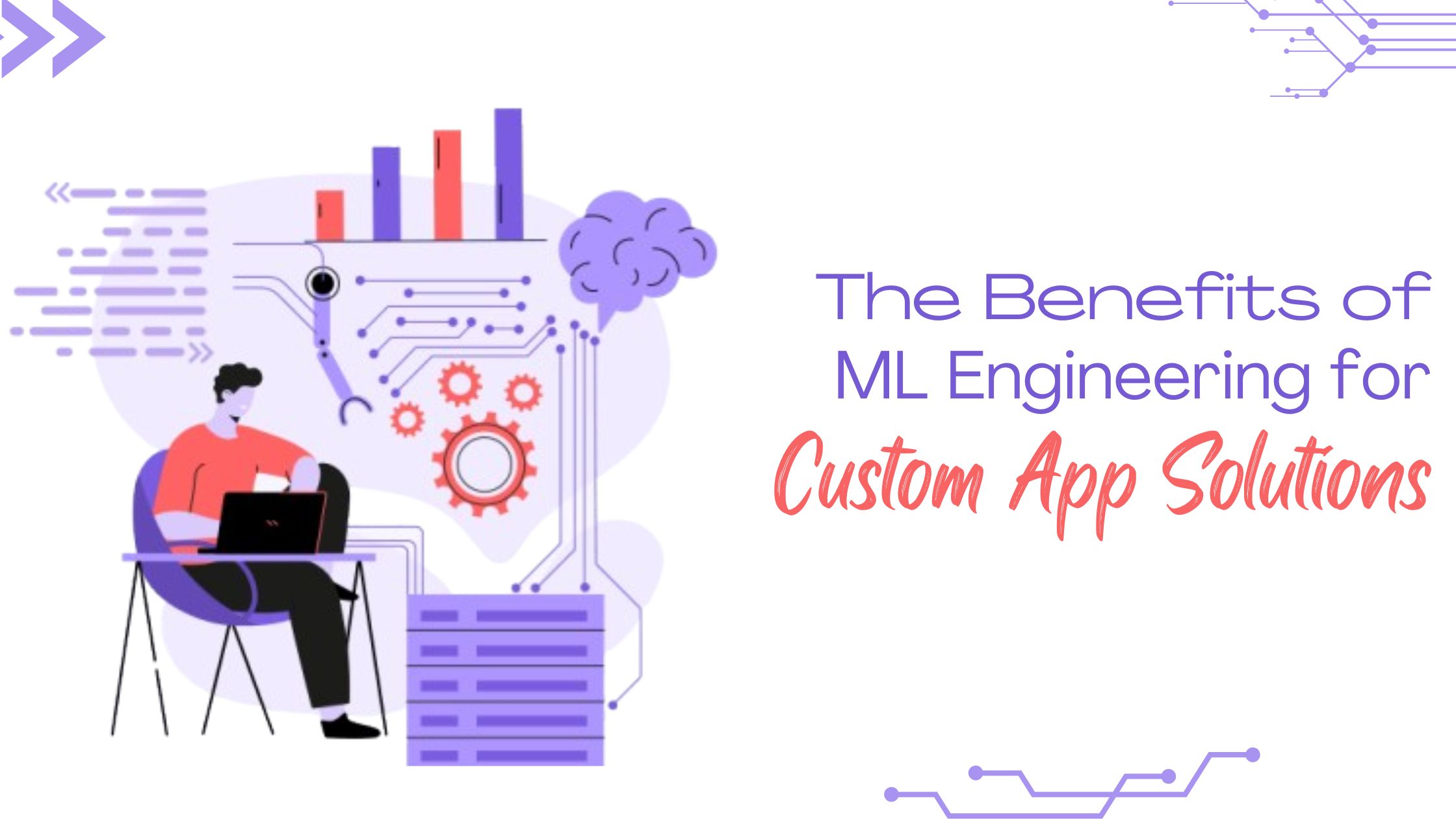 The Benefits of ML Engineering for Custom App Solutions - SoftProdigy