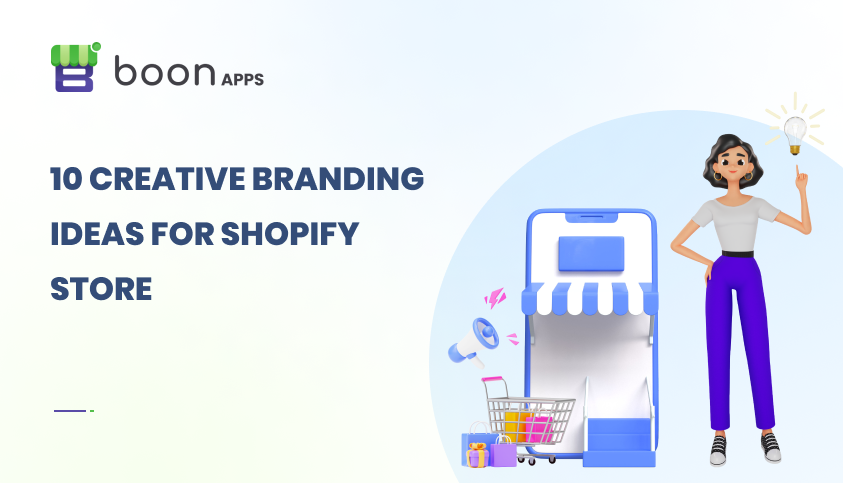 10 Creative Shopify Store Branding Ideas for 2024