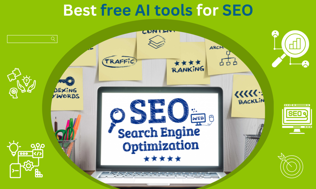 Best free AI tools for SEO - The Maninder Show