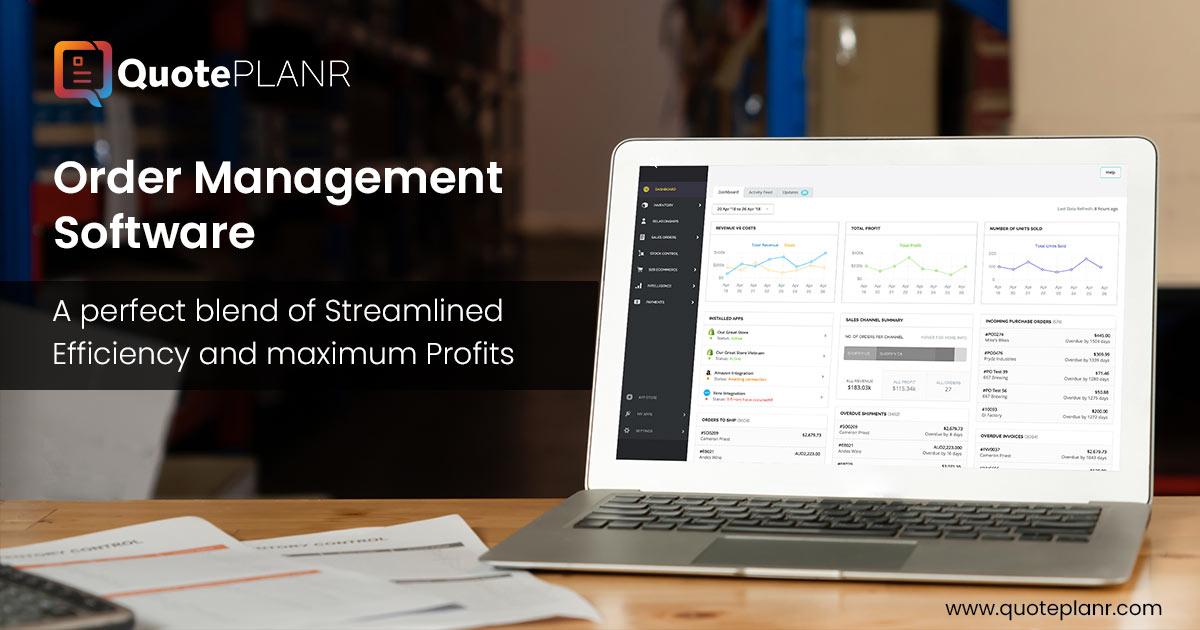 Optimize orders with Order Management Software| QuotePLANR