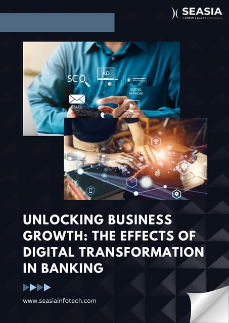 Unlocking Business Growth The Effects of Digital Transformation in Banking.pdf