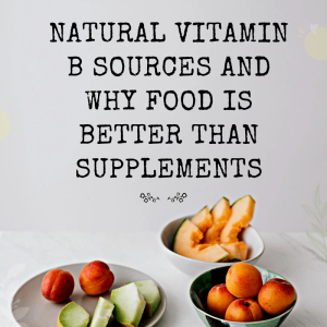 Natural Vitamin B Sources and Why Food is Better Than Supplements | The amitkakkarhealthyway's Podcast