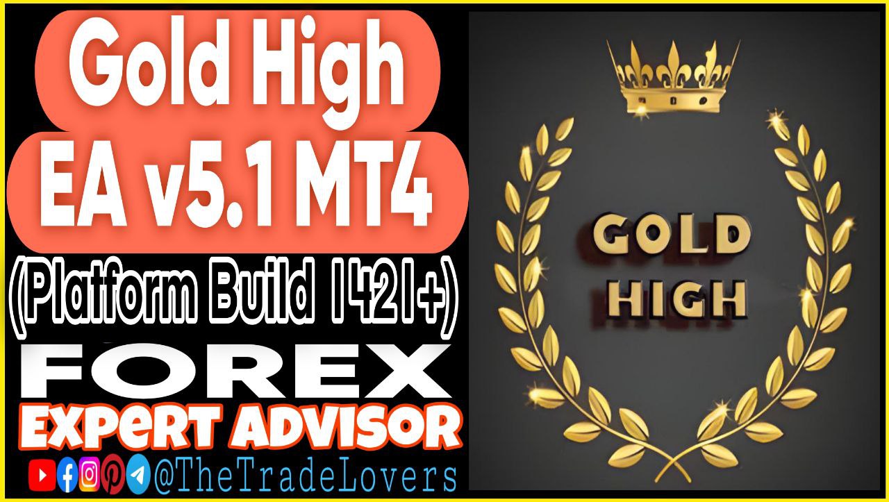 Gold High EA v5.10 MT4 (Works on Build 1421 ) | Forex Robot | MT4 Expert Advisor - Payhip