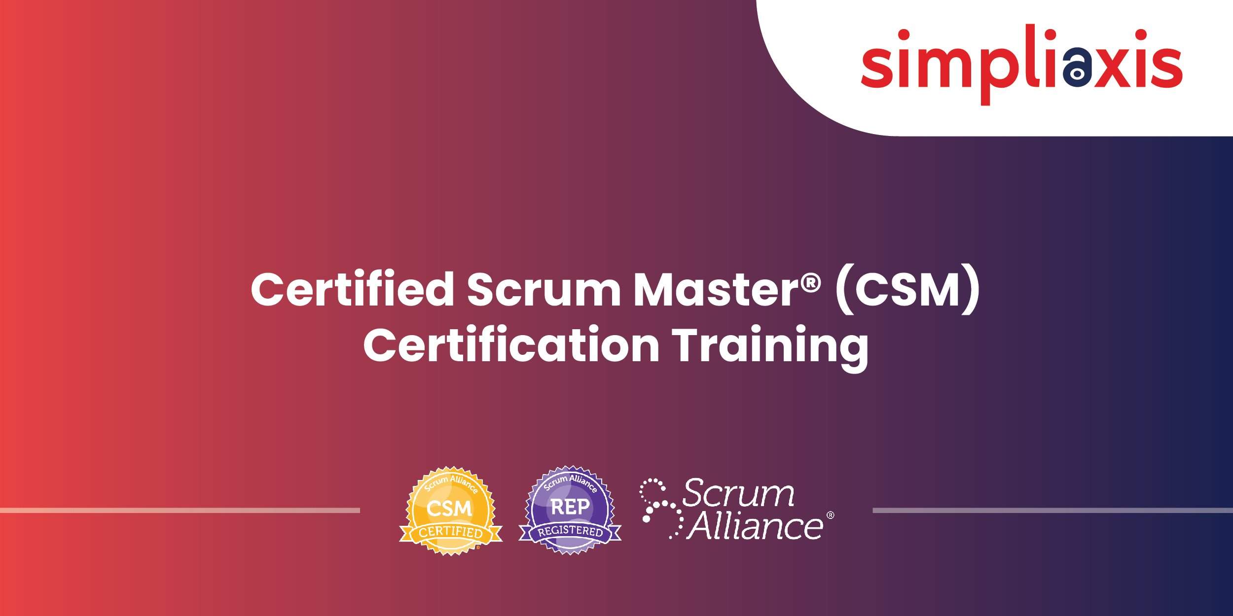 CSM Certification | Certified Scrum Master Training in USA