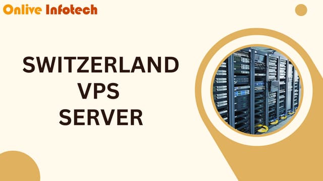 Switzerland VPS Server Hosting for High-Performance Websites | PPT