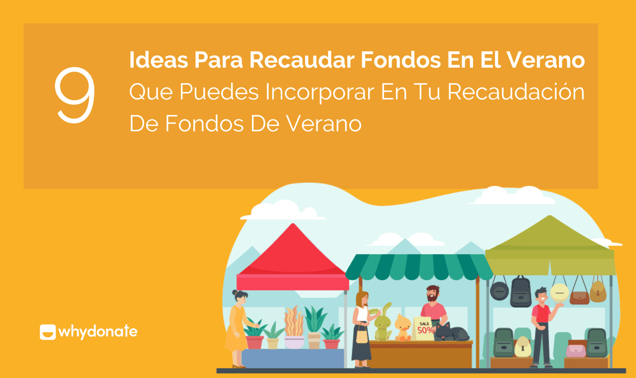 9 Ideas Para Recaudar Fondos De Verano | Recaudación De Fondos De Verano