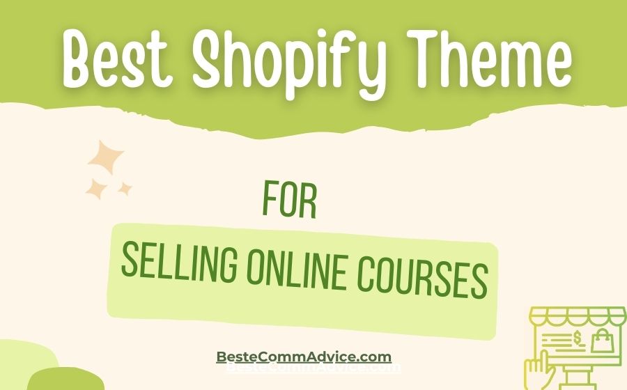 Best Shopify Theme For Selling Online Courses - Best eComm Advice