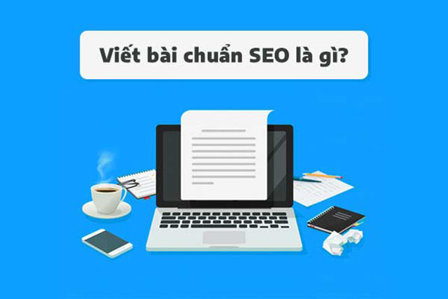 Dịch vụ viết bài chuẩn SEO giá rẻ, uy tín chuyên nghiệp