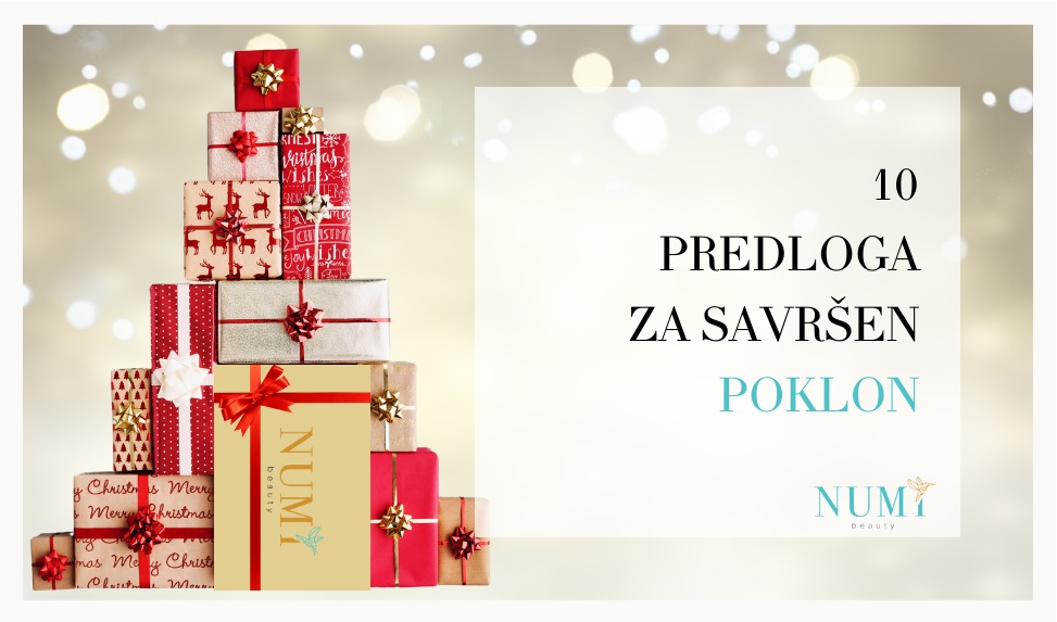 10 Predloga Za Savršen Poklon - Numi Hair & Beauty