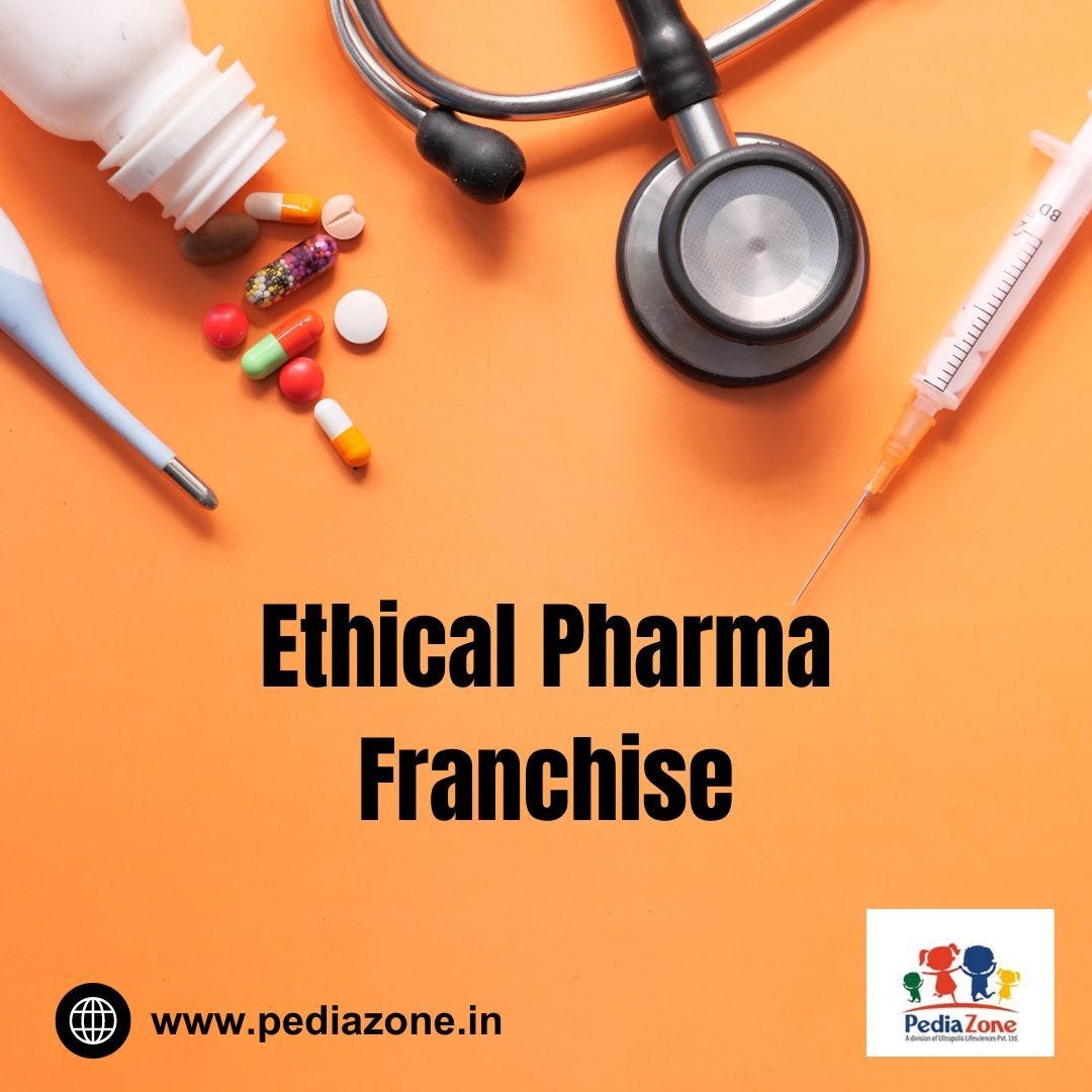 What Is An Ethical Pharma Franchise? - PediaZone - Medium