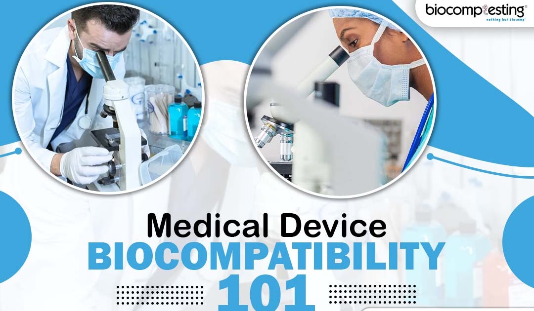 Medical Device Biocompatibility 101