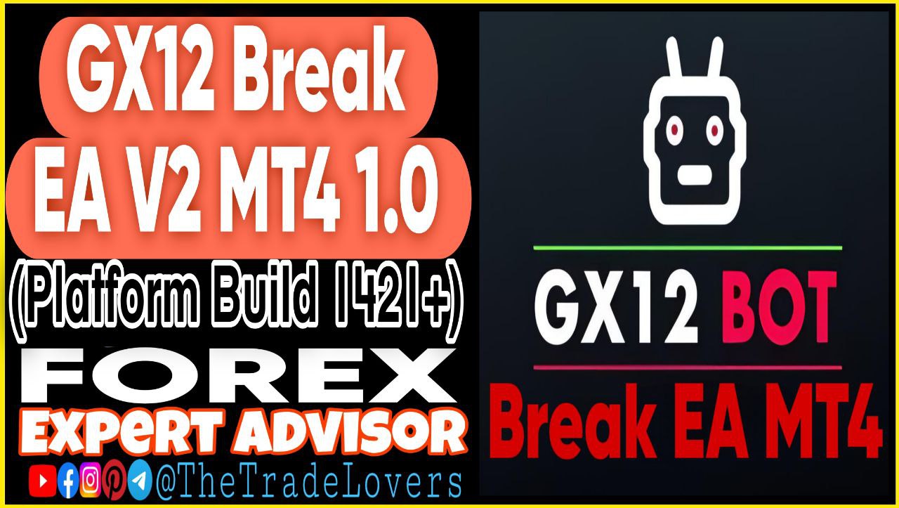 GX12 Break Expert v2 EA MT4 v1.0 (Works on Build 1421 ) | Forex Robot | MT4 Expert Advisor - Payhip