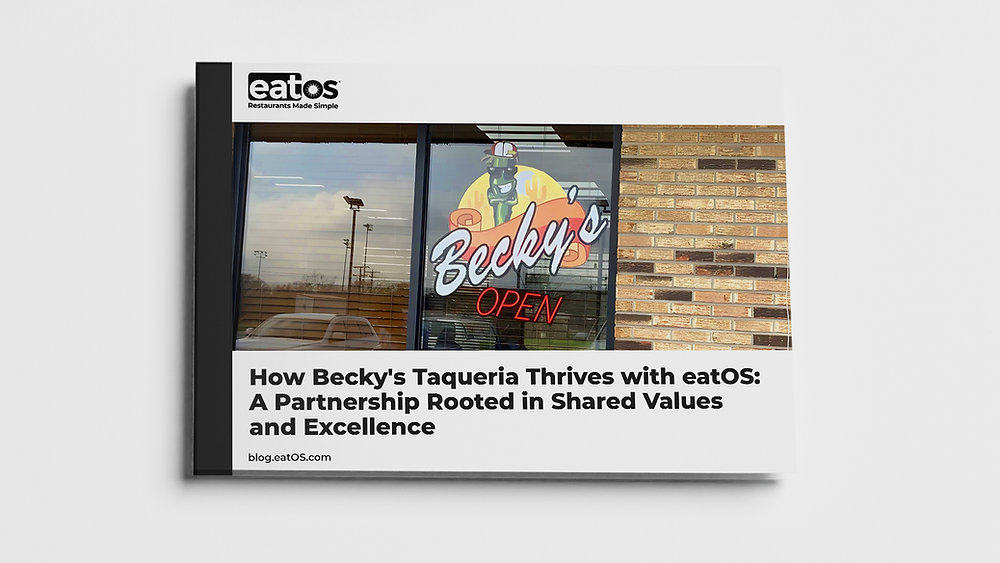 How Becky's Taqueria Thrives with eatOS: A Partnership Rooted in Shared Values and Excellence  | eatOS Blog